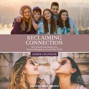 Reclaiming Connection by  Amber Chandler audiobook