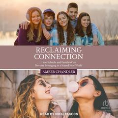 Reclaiming Connection by Amber Chandler audiobook