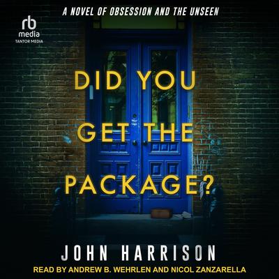 Did You Get the Package? by John Harrison audiobook