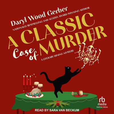 A Classic Case of Murder by Daryl Wood Gerber audiobook