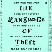 The Language of Theft by  Maya Contreras audiobook