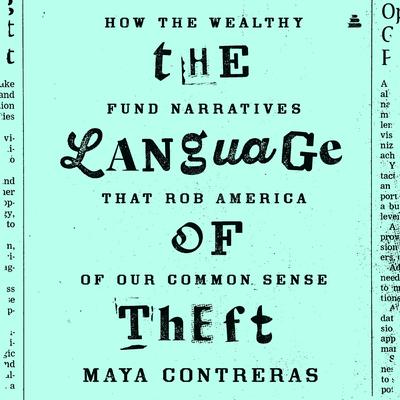 The Language of Theft by Maya Contreras audiobook