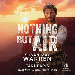 Nothing But Air by Susan May Warren audiobook
