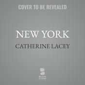New York by  Catherine Lacey audiobook