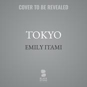 Tokyo by  Emily Itami audiobook