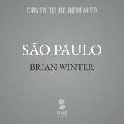 São Paulo by  Brian Winter audiobook