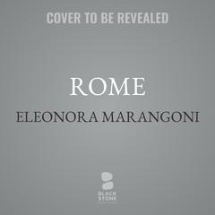 Rome by Eleonora Marangoni audiobook
