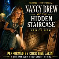 Nancy Drew Mystery Stories: The Hidden Staircase by Carolyn Keene audiobook