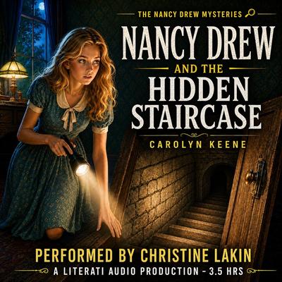 Nancy Drew Mystery Stories: The Hidden Staircase by Carolyn Keene audiobook