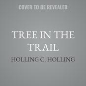 Tree in the Trail by  Holling C. Holling audiobook