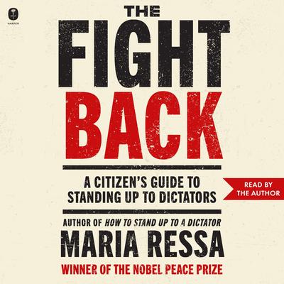 The Fight Back by Maria Ressa audiobook