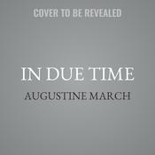 In Due Time by  Augustine March audiobook
