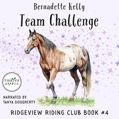 Team Challenge by Bernadette Kelly audiobook