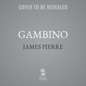 Gambino by  James Pierre audiobook