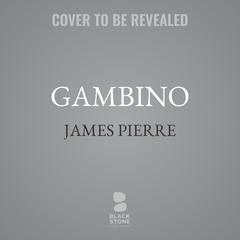 Gambino by James Pierre audiobook