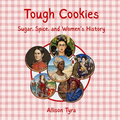 Tough Cookies by Allison Tyra audiobook