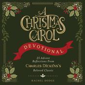 A Christmas Carol Devotional by  Rachel Dodge audiobook