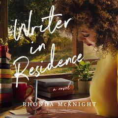 Writer in Residence by Rhonda McKnight audiobook