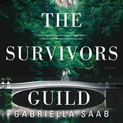The Survivors Guild by  Gabriella Saab audiobook