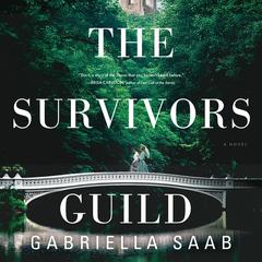 The Survivors Guild by Gabriella Saab audiobook