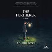 The Furtherer by  T.D. Johnston audiobook