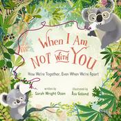 When I Am Not with You by  Sarah Wright Olsen audiobook