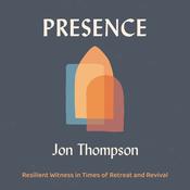Presence by  Jon Thompson audiobook