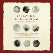 The Sacred Enneagram by  Christopher L. Heuertz audiobook