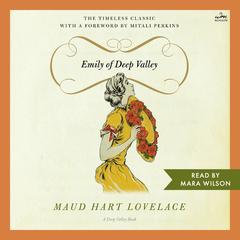 Emily of Deep Valley by Maud Hart Lovelace audiobook