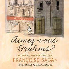Aimez-vous Brahms? by Françoise Sagan audiobook