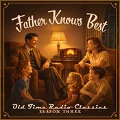 Father Knows Best: Original Radio Drama by  Ed James audiobook