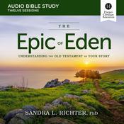 The Epic of Eden by  Sandra L. Richter audiobook