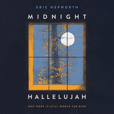 Midnight Hallelujah by Ebie Hepworth audiobook