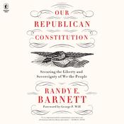 Our Republican Constitution by  Randy E. Barnett audiobook