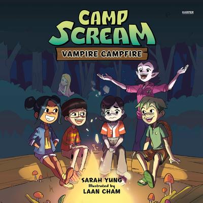 Camp Scream #3: Vampire Campfire by Sarah Yung audiobook