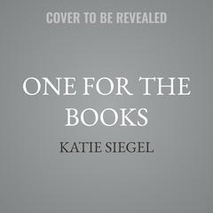 One for the Books by Katie Siegel audiobook