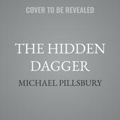 The Hidden Dagger by  Michael Pillsbury audiobook