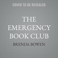 The Emergency Book Club by Brenda Bowen audiobook