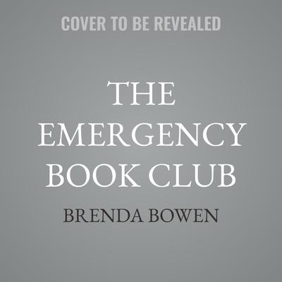 The Emergency Book Club by Brenda Bowen audiobook