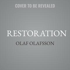 Restoration by Olaf Olafsson audiobook