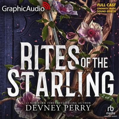 Rites of the Starling (2 of 2) [Dramatized Adaptation] by Devney Perry audiobook