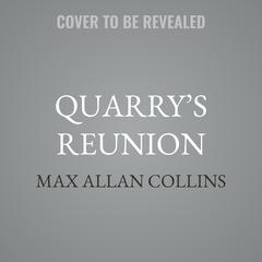 Quarry’s Reunion by Max Allan Collins audiobook