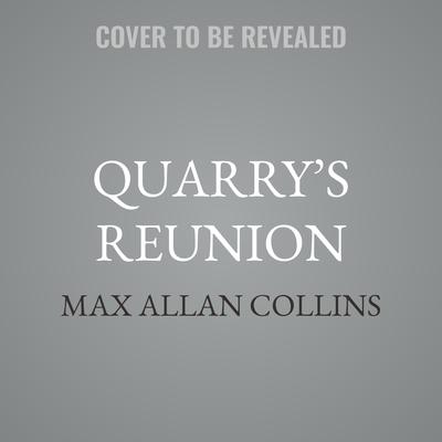 Quarry’s Reunion by Max Allan Collins audiobook