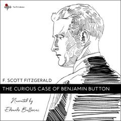 The Curious Case of Benjamin Button by F. Scott Fitzgerald audiobook