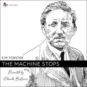 The Machine Stops by  E. M. Forster audiobook