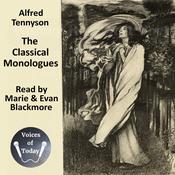 The Classical Monologues by  Lord Tennyson Alfred audiobook