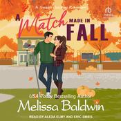 A Match Made In Fall by  Melissa Baldwin audiobook