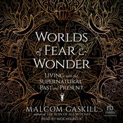 Worlds of Fear and Wonder by  Malcolm Gaskill audiobook