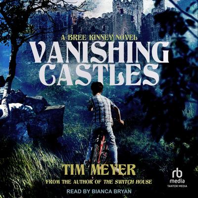 Vanishing Castles by Tim Meyer audiobook