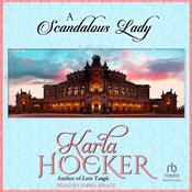 A Scandalous Lady by  Karla Hocker audiobook